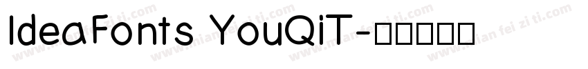 IdeaFonts YouQiT字体转换